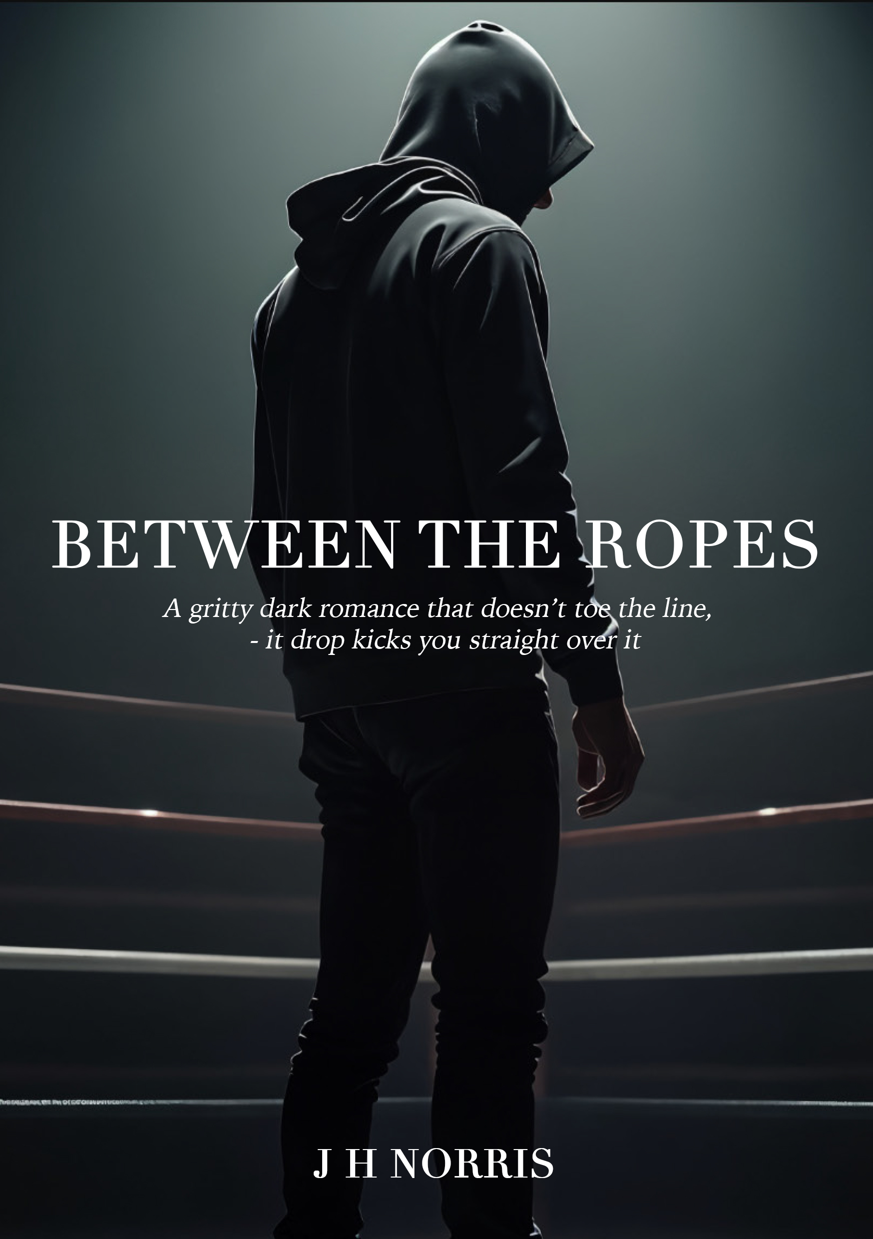 Between The Ropes 